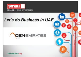 Let’s do Business in UAE
 