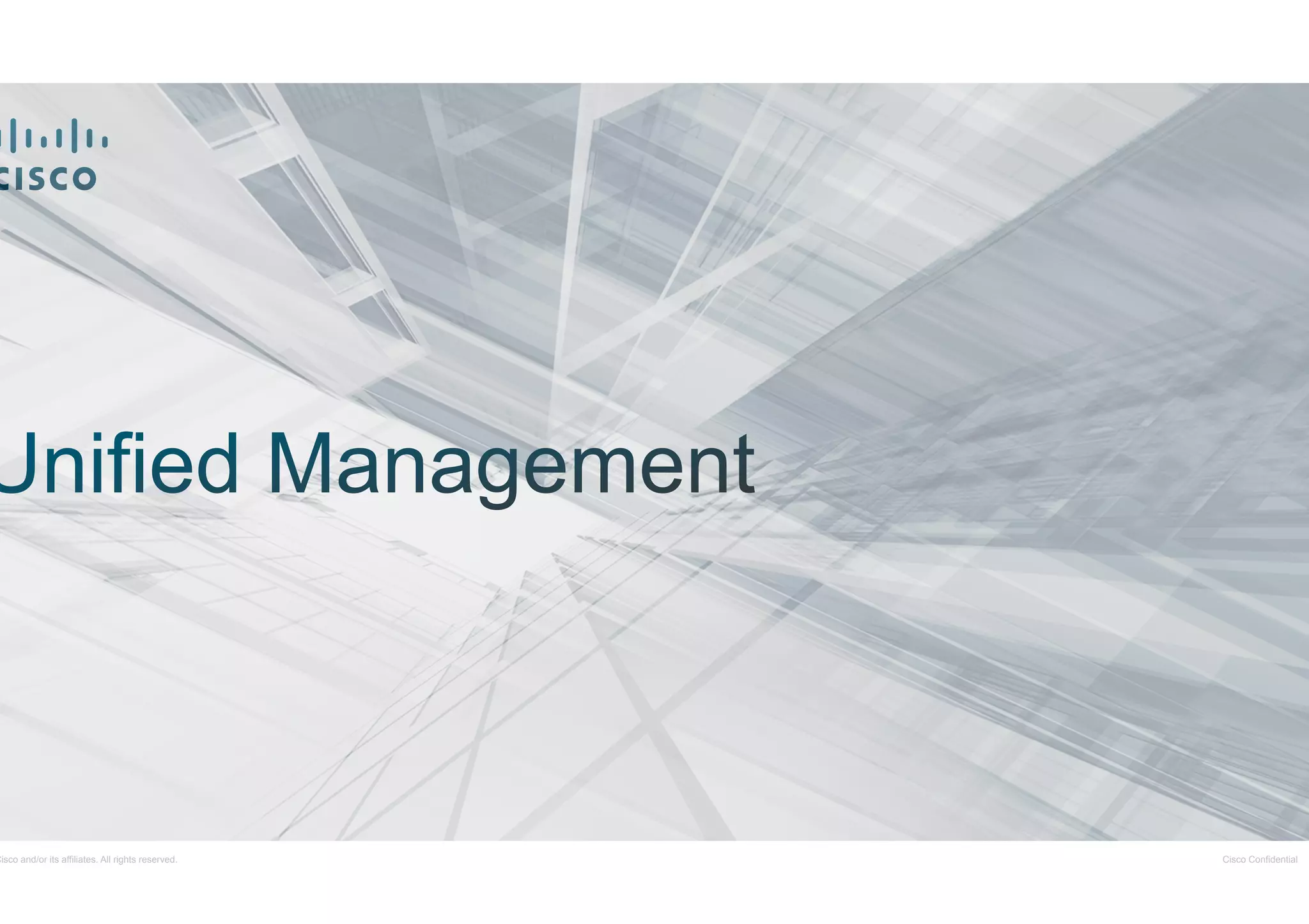 Cisco and/or its affiliates. All rights reserved.

Cisco Confidential

 