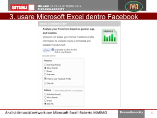 Analisi statistica dei social network con Microsoft Excel Slide 12