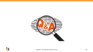 26Copyrights – 2016 BCLOUD All rights reserved
 