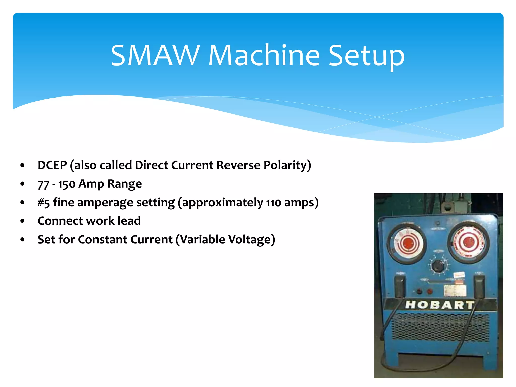 SMAW welding techniques PPTX