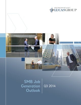 Q3 2014
SMB Job
Generation
Outlook
 