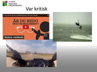 Var kritisk
 