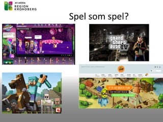 Spel som spel?
 