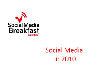Social Media  in 2010 