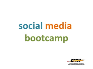 social  media   bootcamp 