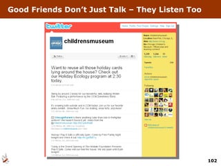 Good Friends Don’t Just Talk – They Listen Too 