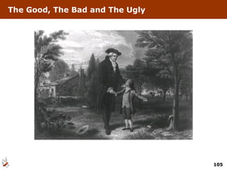 The Good, The Bad and The Ugly 