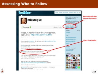 Assessing Who to Follow Check for @replies Ratio Indicates High Degree of Influence 