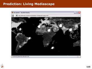 Prediction: Living Mediascape 