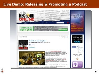 Live Demo: Releasing & Promoting a Podcast 