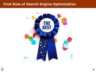 First Rule of Search Engine Optimization 