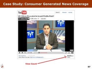 Case Study: Consumer Generated News Coverage View Count 