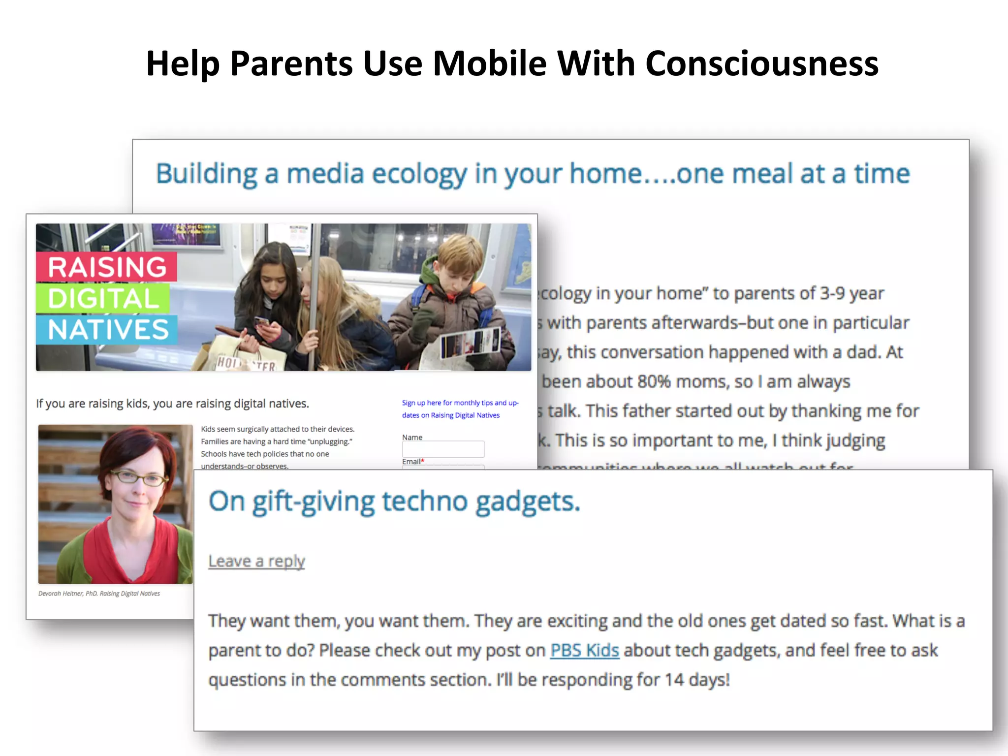 Help	
  Parents	
  Use	
  Mobile	
  With	
  Consciousness	
  
 