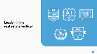 7 2022 © AppFolio, Inc. Conﬁdential
Leader in the
real estate vertical
 