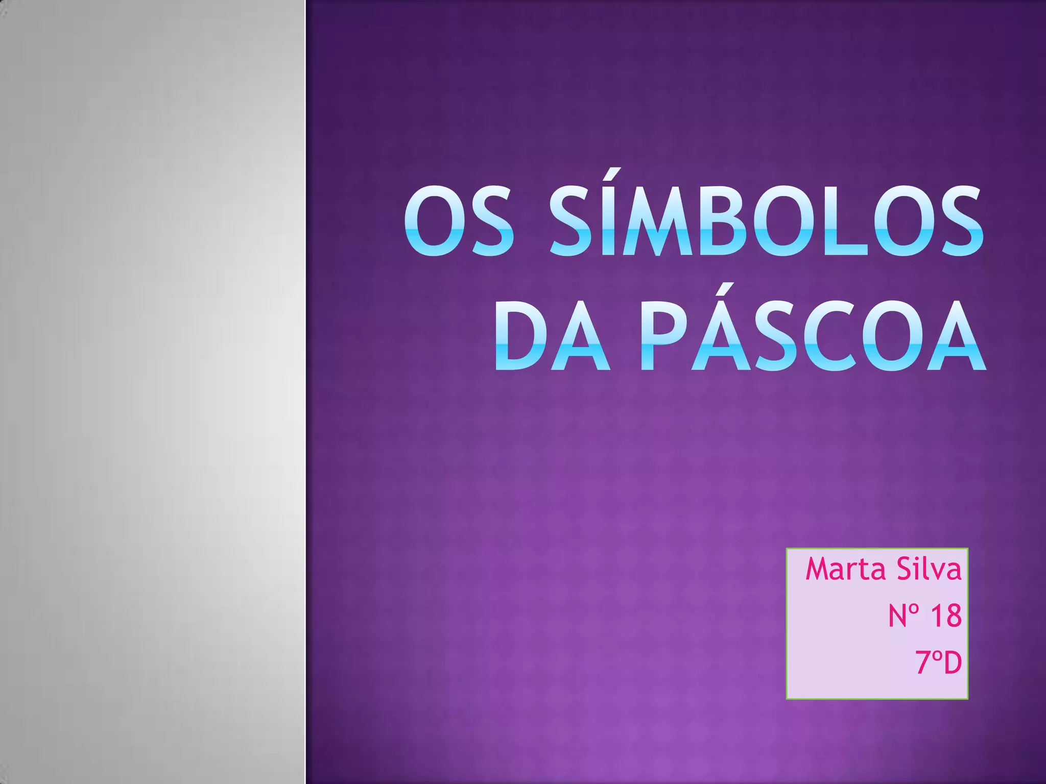 Marta Silva
Nº 18
7ºD