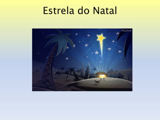 Estrela do Natal
 