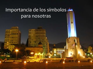 Importancia de los símbolos
para nosotras
 