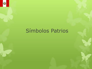 Símbolos Patrios
 