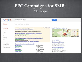 PPC Campaigns for SMB
        Tim Mayer
 