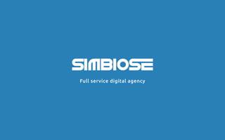 Full service digital agency
 