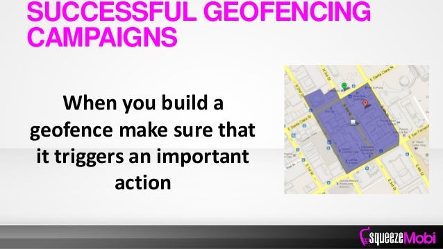 creating successful geofencing campaigns case studies 27 638
