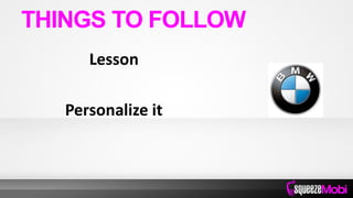 Lesson
Personalize it
THINGS TO FOLLOW
 