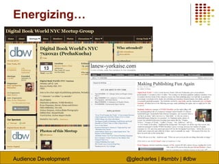 Audience Development @glecharles | #smbtv | #dbw
Energizing…
 