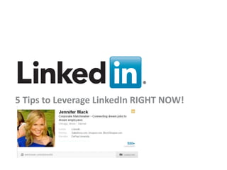5 Tips to Leverage LinkedIn RIGHT NOW!




    Recruiting Solutions
                           v
                                         15
 