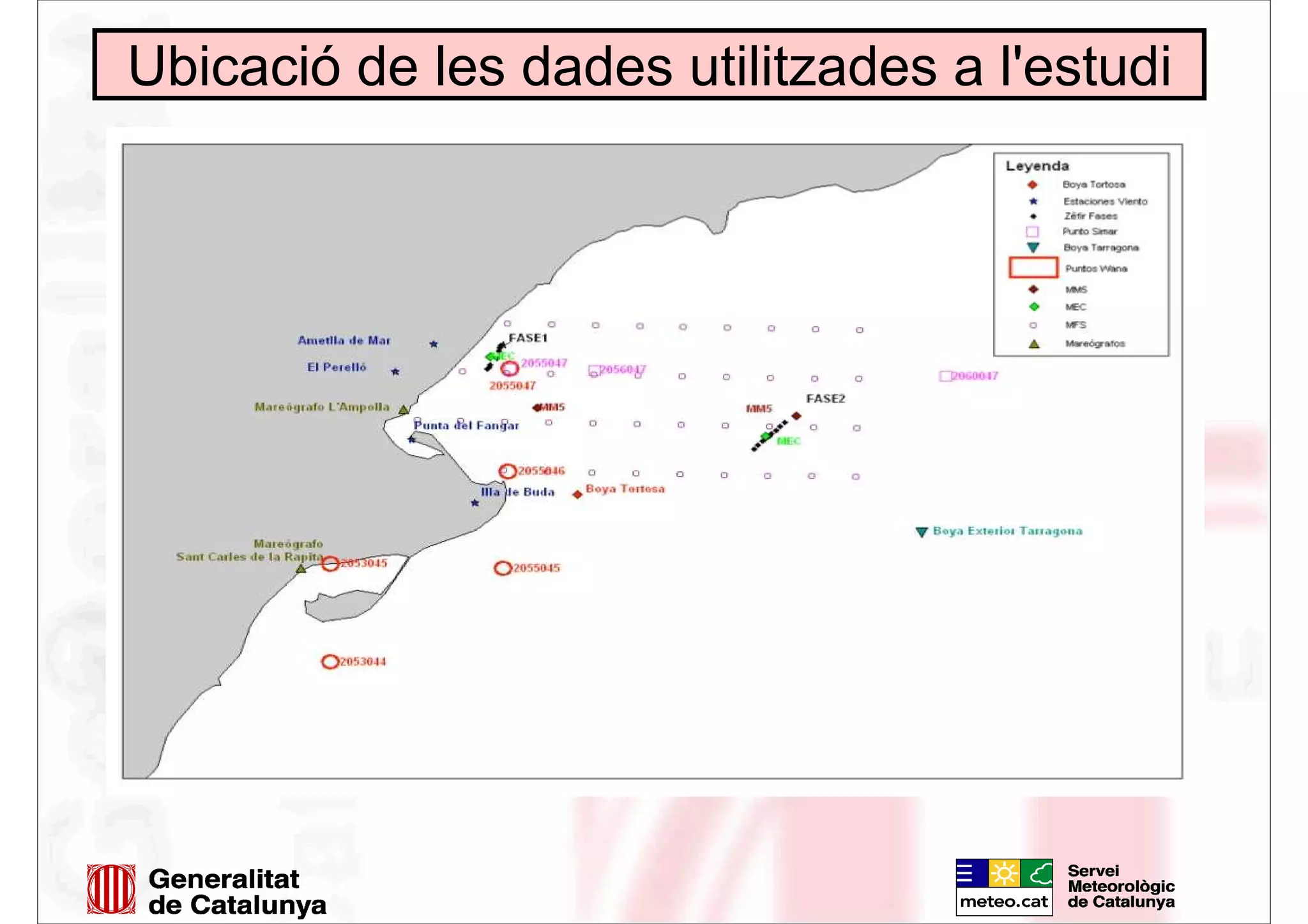 Ubicació de les dades utilitzades a l'estudi
 