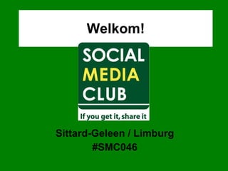 Welkom! Sittard-Geleen / Limburg #SMC046 