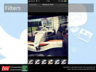 Filters
#smc055 11-06-2018: Twitter The Comeback Kid
Door: Herman Couwenbergh @Hermaniak
Couwenbergh
Communiceert
 