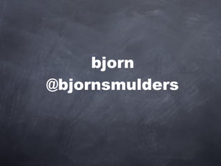 bjorn @bjornsmulders 