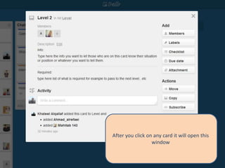 After you click on any card it will open this 
window 
 