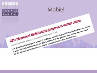Mobiel
 