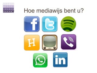 Hoe mediawijs bent u?
 