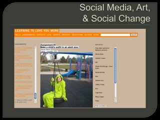 Social Media, Art, & Social Change