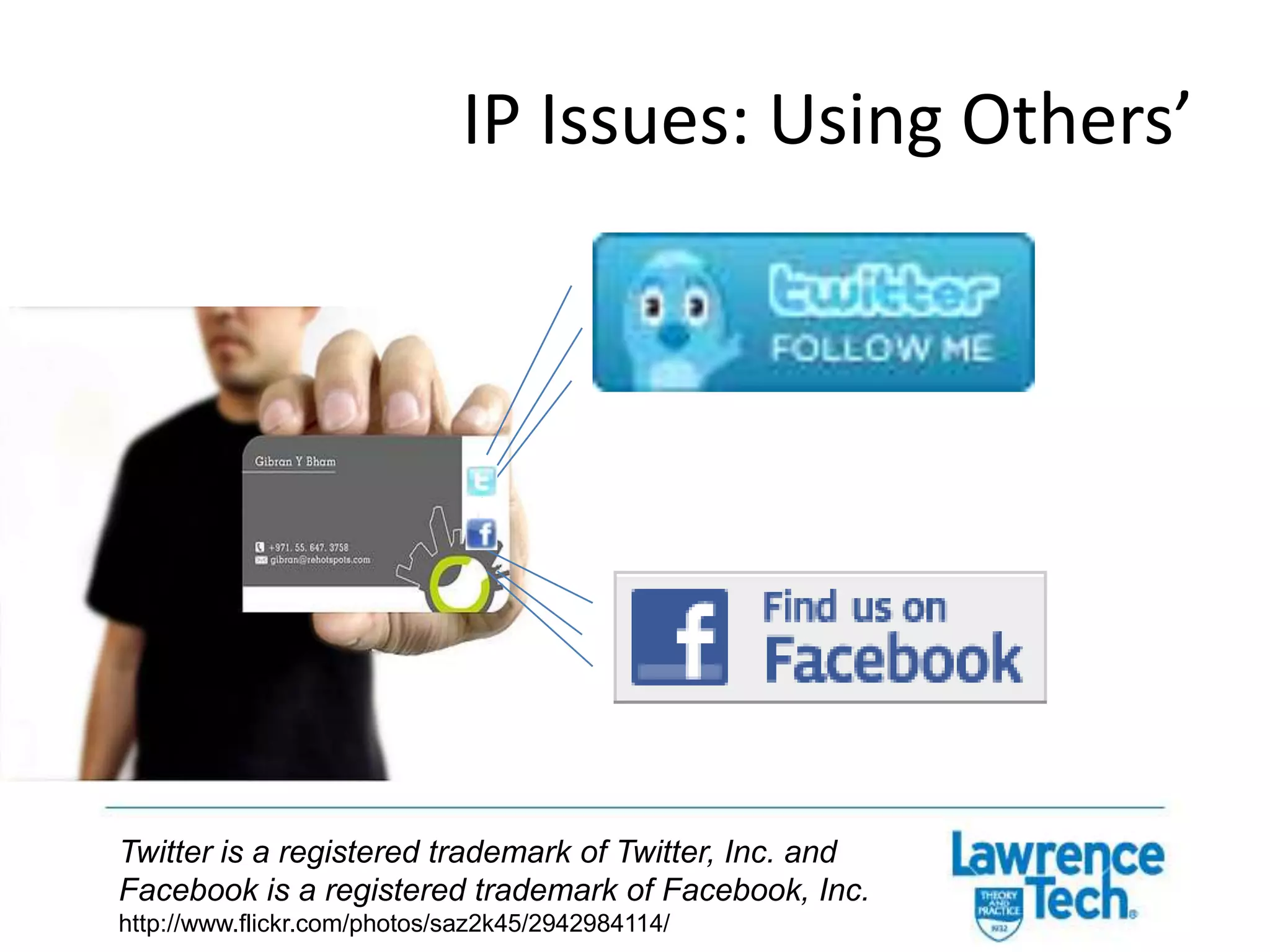 IP Issues: CybersquattingAnti-Cybersquatting Protection ActCan’t register a domain name containing another person’s name (or trademark) with bad faith intent to profitDoes not prevent “gripe sites” (www.googlesux.com)
