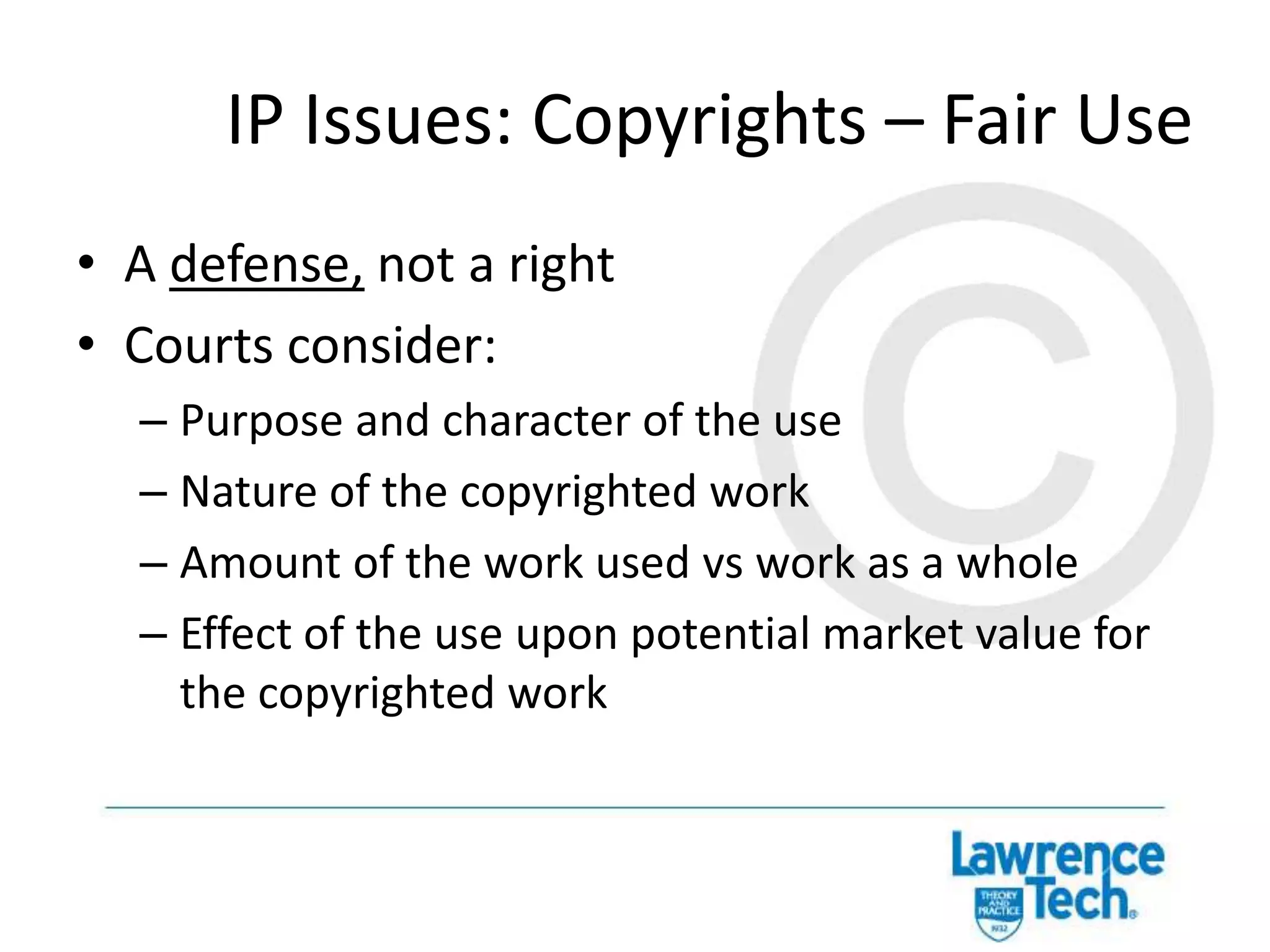 IP Issues: CopyrightsBloggers’ concernsInfringement by others (have terms on your site explaining whether others are free to share; can use CC license, too)Liability for commenters/users infringing on your site (Sec 230 applies here, too)Reproducing articles in their entirety (refrain)