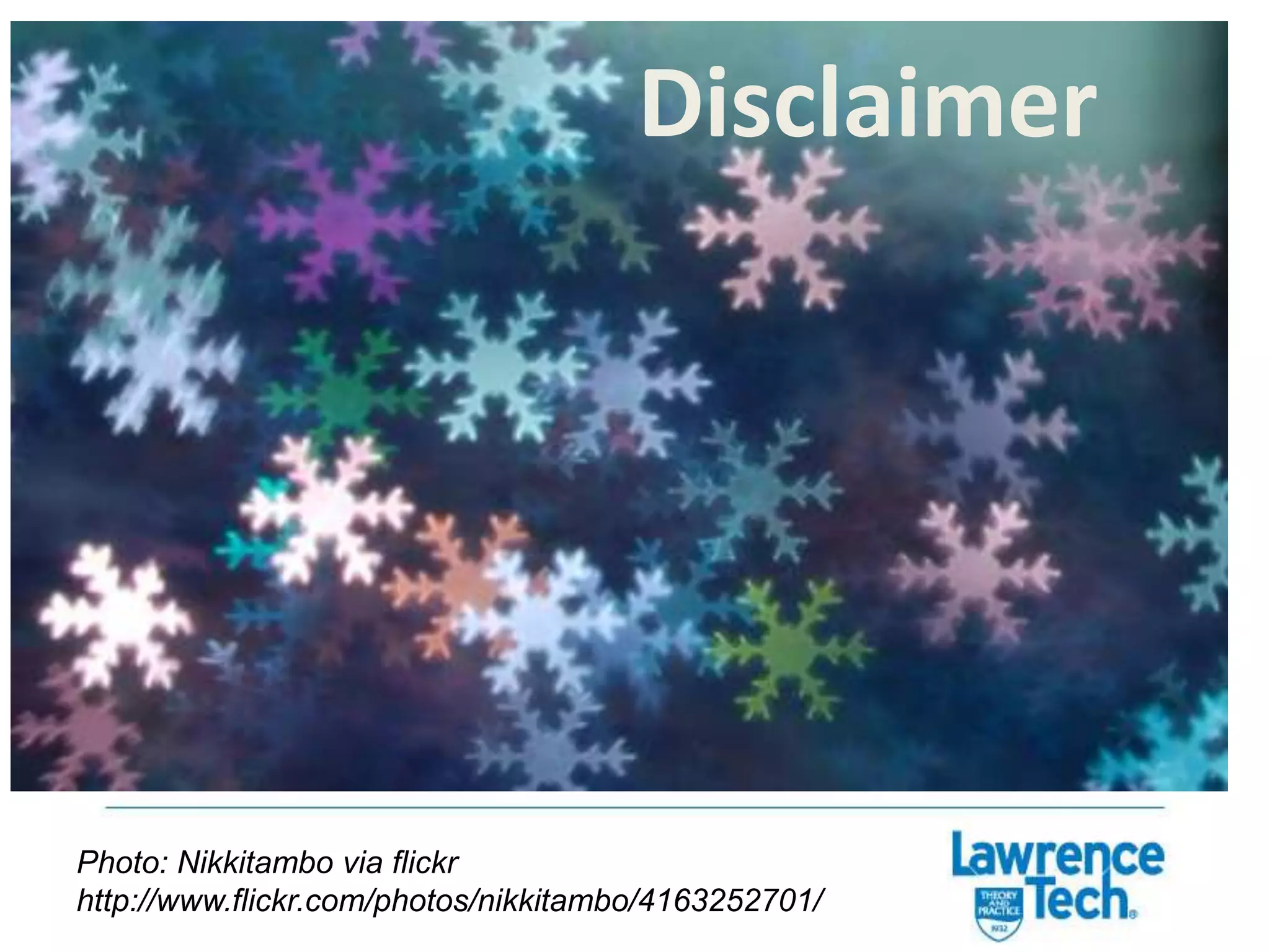 DisclaimerPhoto: Nikkitambo via flickr http://www.flickr.com/photos/nikkitambo/4163252701/