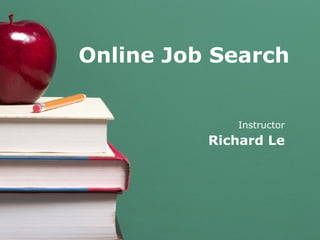 Instructor Richard Le Online Job Search 