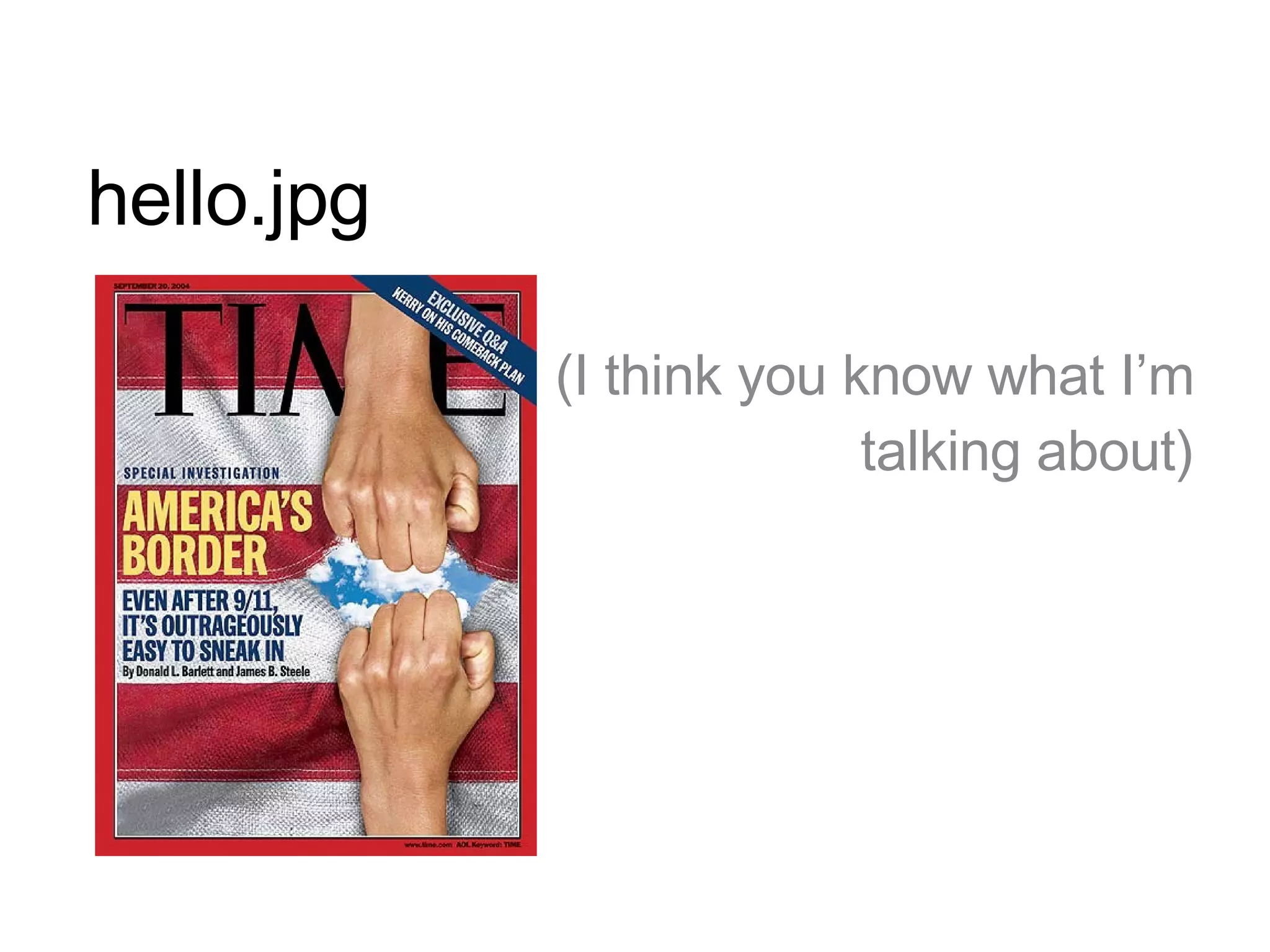 hello.jpg (I think you know what I’m talking about) 