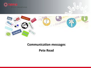 Communication messages Pete Read 