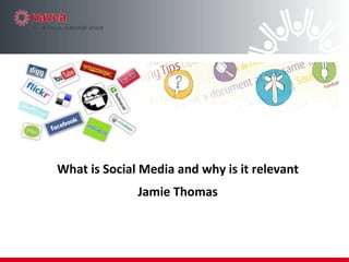 What is Social Media and why is it relevant Jamie Thomas 