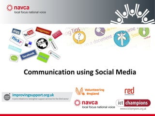 Communication using Social Media
 