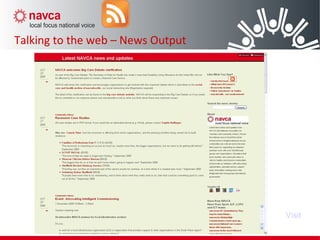 Talking to the web – News Output
Visit
 