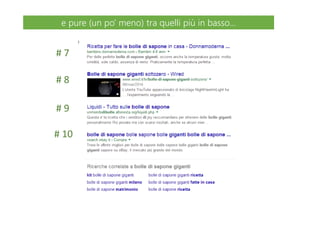 # 7
# 10
# 9
# 8
e pure (un po’ meno) tra quelli più in basso...e pure (un po’ meno) tra quelli più in basso...
 