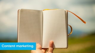 Content marketing.
 