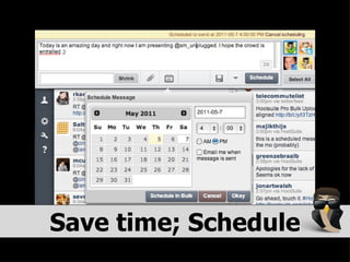 Save time; Schedule 