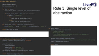 Rule 3: Single level of
abstraction
 